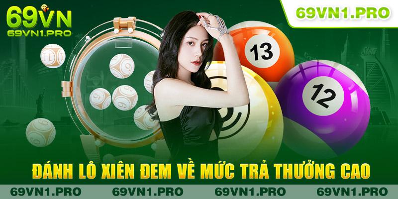 Đánh lô xiên đem về mức trả thưởng cao