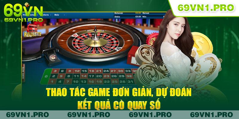 Thao tác game đơn giản, dự đoán kết quả cò quay số