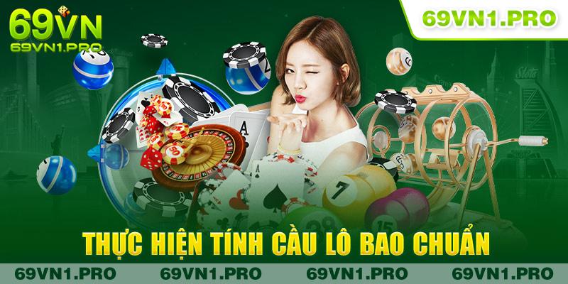 Thực hiện tính cầu lô bao chuẩn