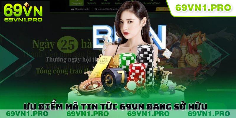 Vì sao nên theo dõi tin tức 69VN